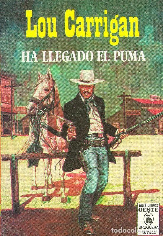 Libri di seconda mano: Bufalo serie roja: Ha llegado el puma - Lou Carrigan