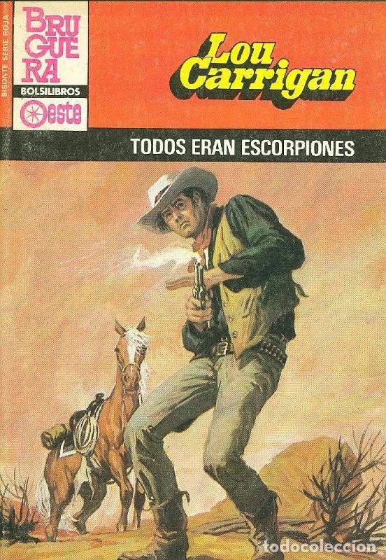 Libros: Bufalo serie roja: Todos eran escorpiones - Lou Carrigan