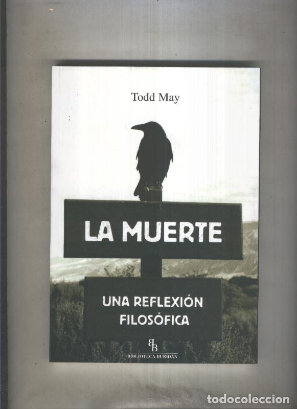 Libri di seconda mano: La muerte, una reflexion filosofica - Todd May