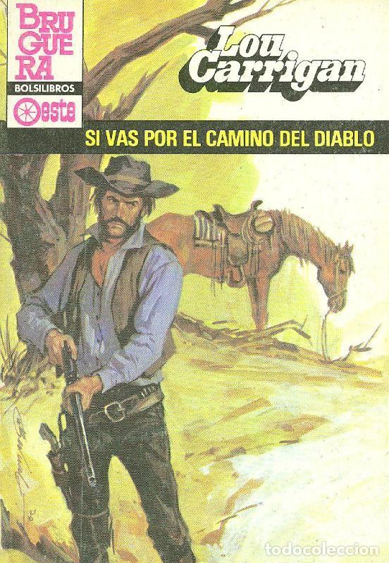 Libros: Bufalo serie roja: Si vas por el camino del diablo - Lou Carrigan