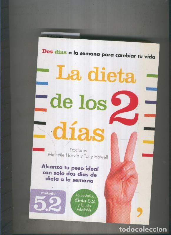 B&uuml;cher: La dieta de los 2 dias - Michelle Harvie y Tony Howell