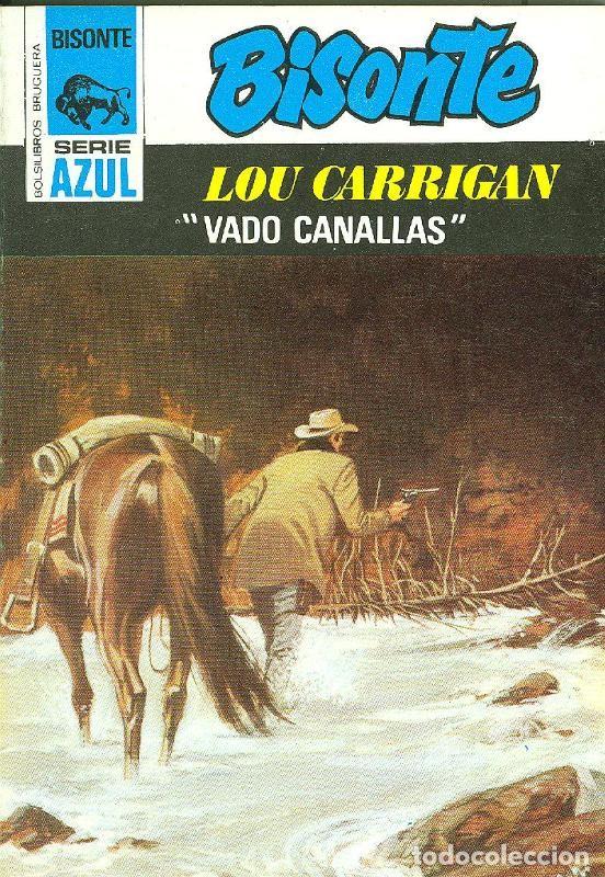 Libros: Bisonte serie azul : Vado canallas - Lou Carrigan
