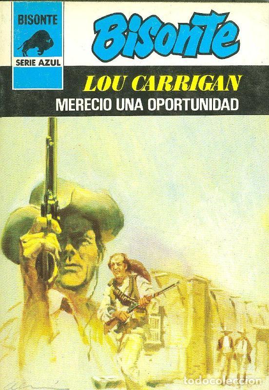 Libri di seconda mano: Bisonte serie azul : Merecio una oportunidad - Lou Carrigan