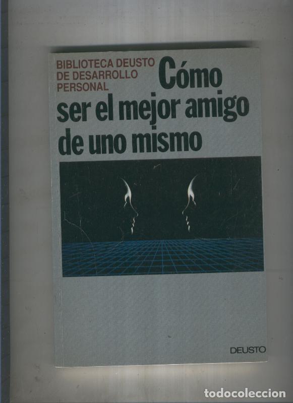 Libros: Como ser el mejor amigo de uno mismo - varios - Foto 1