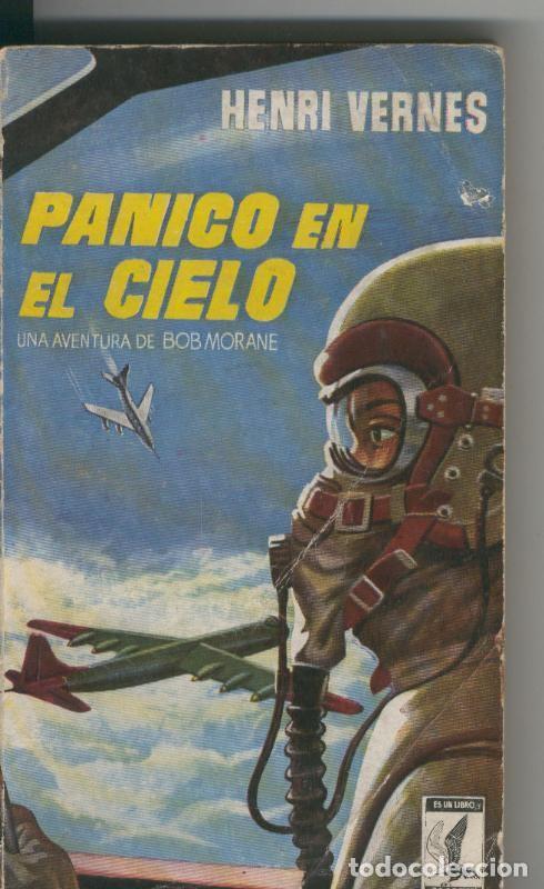 Libros: Bob Morane: Panico en el cielo - Henry Vernes