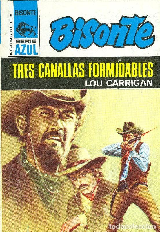 Libri di seconda mano: Bisonte serie azul : Tres canallas formidables - Lou Carrigan