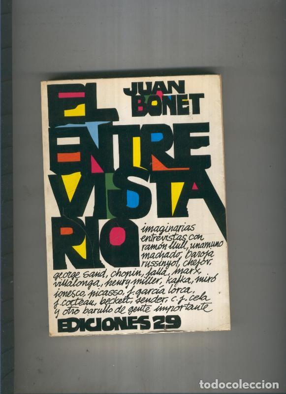 Libros: El Entrevistario (entrevistas imaginarias) - Juan Bonet