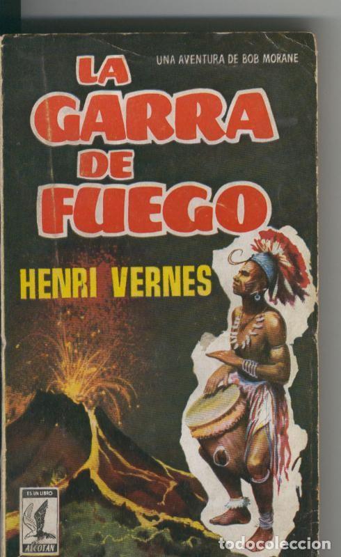 Libros: Bob Morane: La garra de fuego - Henry Vernes