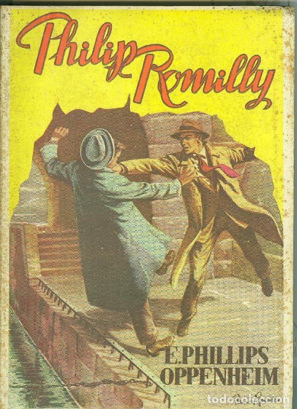 Libros: Philip Romilly - E. Phillips Oppenheim - Foto 1