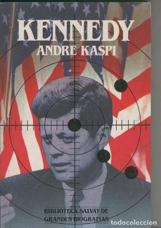 Libros: Biblioteca Salvat de Grandes Biografias numero 059: Kennedy - Andre Kaspi - Foto 1