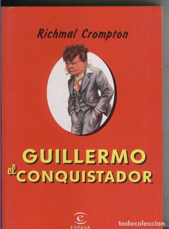Libros: Guillermo el conquistador - Richmal Crompton - Foto 1