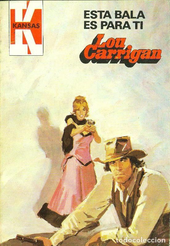 Libri di seconda mano: Kansas: Esta bala es para ti - Lou Carrigan