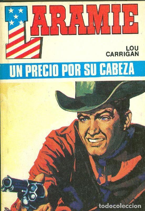 B&uuml;cher: Laramie numero 27: Un precio por su cabeza - Lou Carrigan