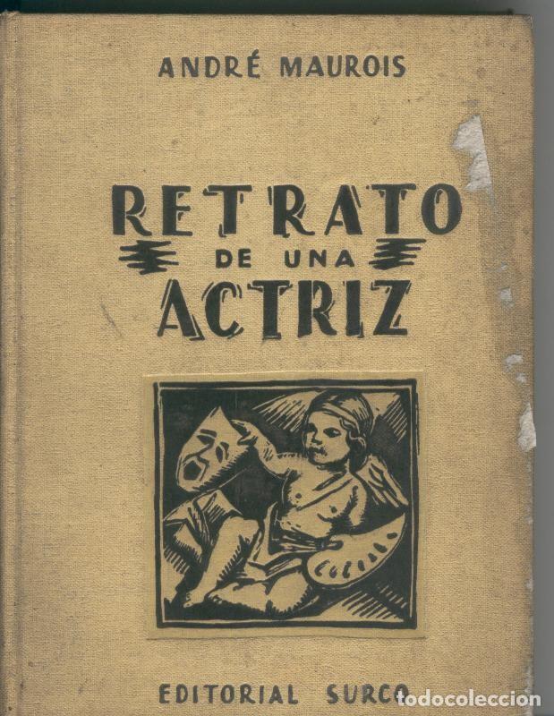 Libros: Retrato de una actriz - Andre Maurois - Foto 1