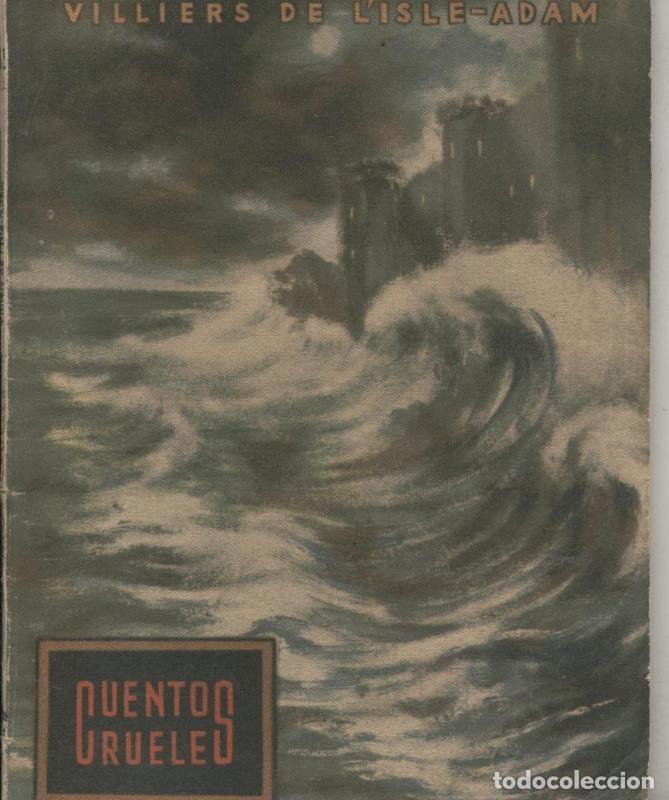 Libros: Cuentos crueles - A. Villiers de L Isle Adam - Foto 1