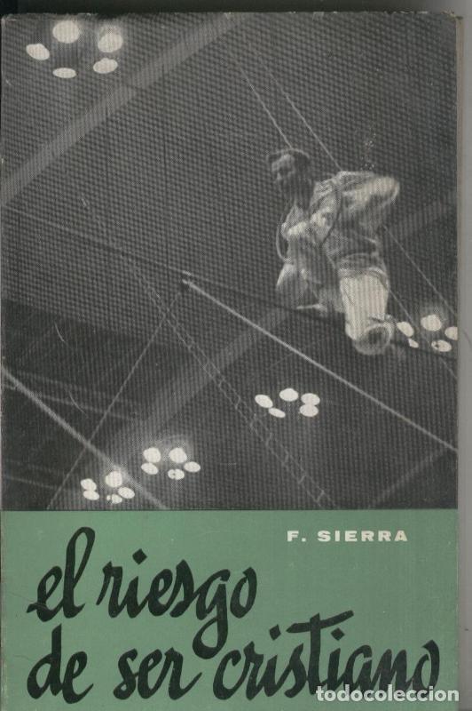 books: El riesgo de ser cristiano - F. Sierra