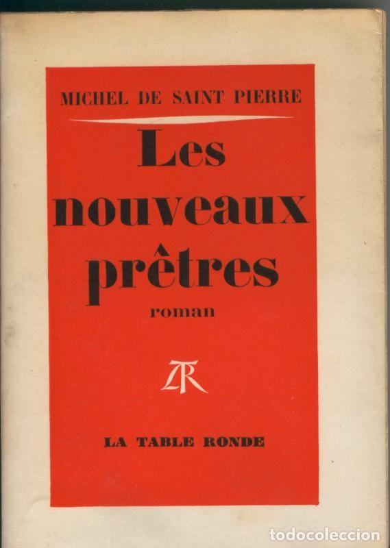 B&uuml;cher: Les nouveaux pretres - Michel de Saint Pierre