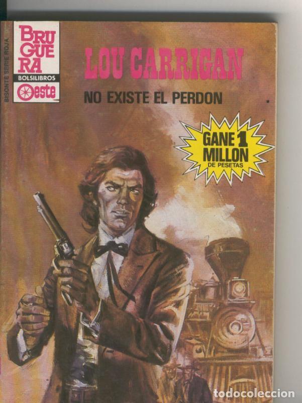 Libri di seconda mano: Bisonte serie roja numero 1926: No existe el perdon - Lou Carrigan
