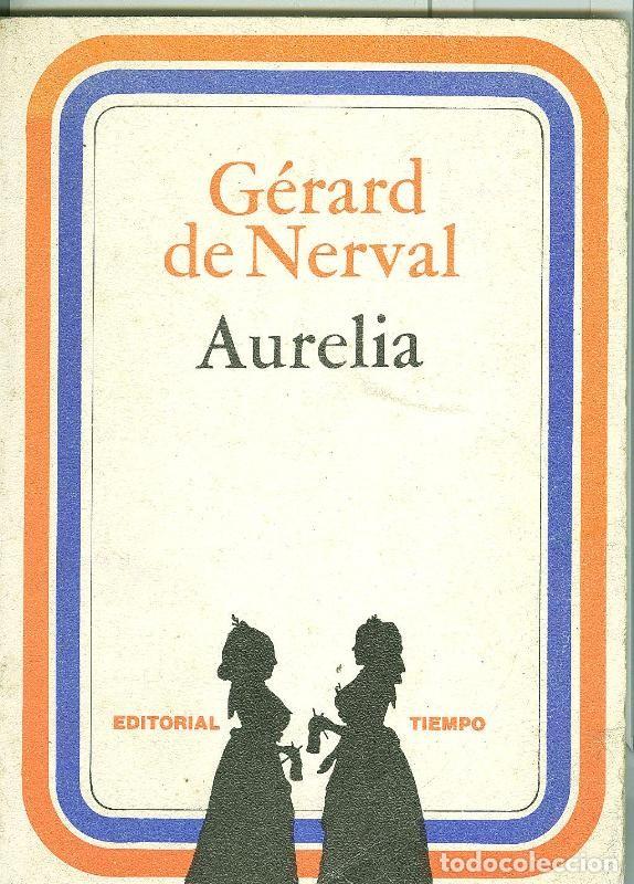 Libros: Aurelia - Gerard de Nerval - Foto 1