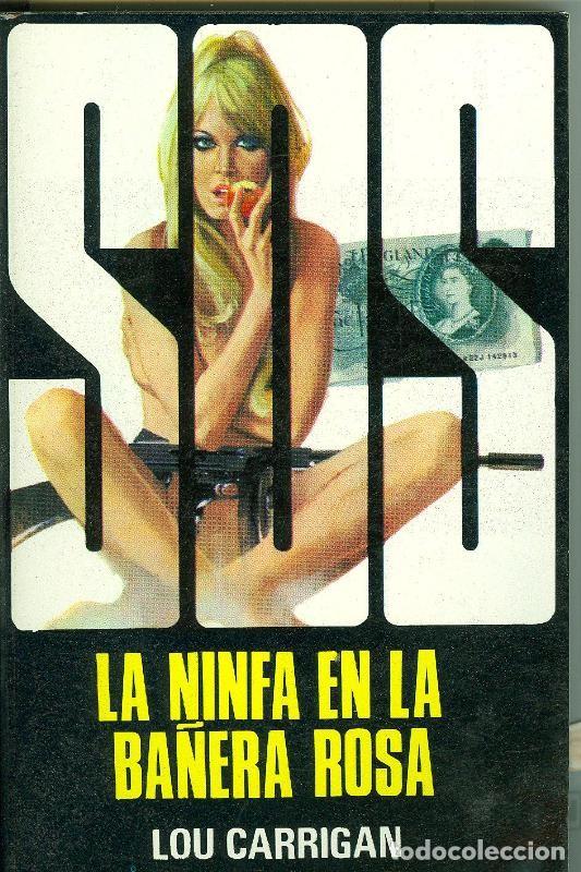 B&uuml;cher: SOS: La ninfa en la ba&ntilde;era rosa - Lou Carrigan