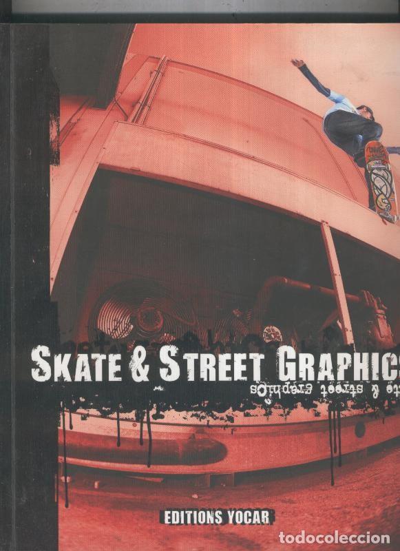 Libros: Skate & Street Graphics - Jean Michel Glasman, Editeur