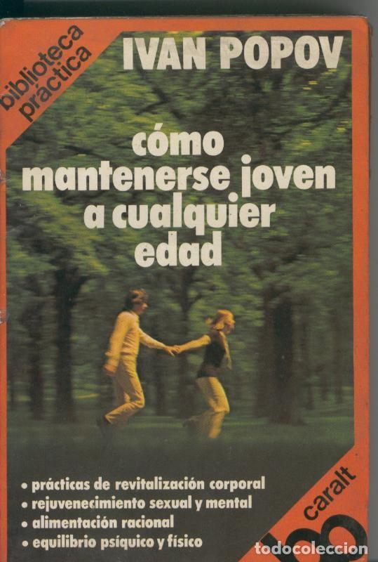 Livros em segunda m&atilde;o: Como mantenerse joven a cualquier edad - Ivan Popov
