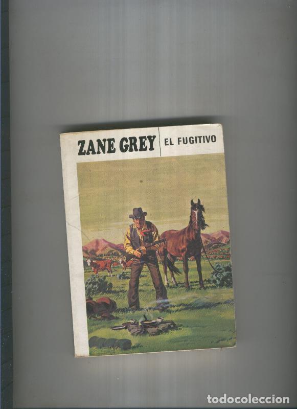 Libros: El fugitivo - Zane Grey - Foto 1