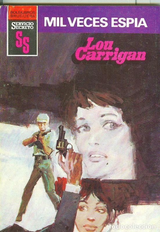 Libros: Servicio Secreto SS: Mil veces espia - Lou Carrigan
