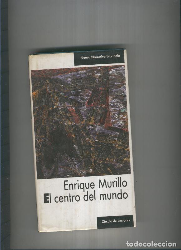 Libros: El centro del mundo - Enrique Murillo - Foto 1