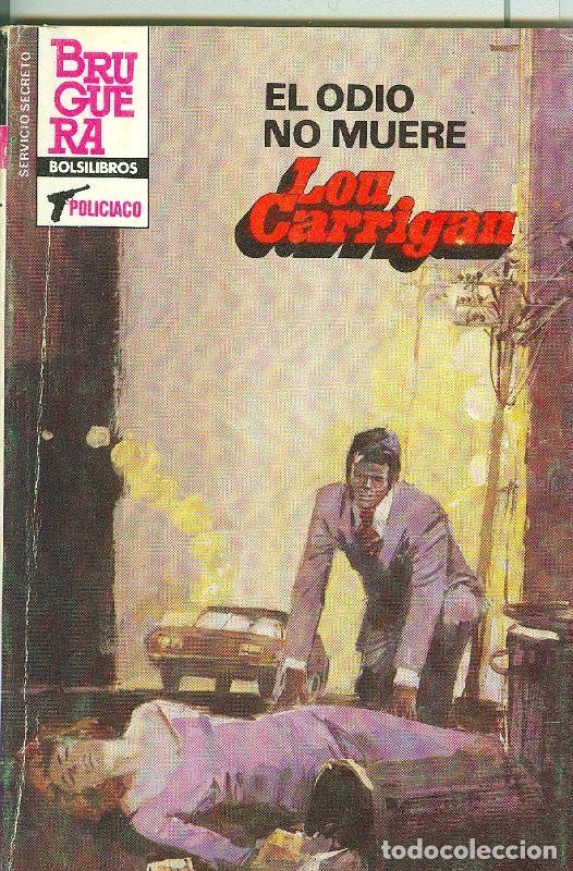 Libros: Servicio Secreto SS: El odio no muere - Lou Carrigan