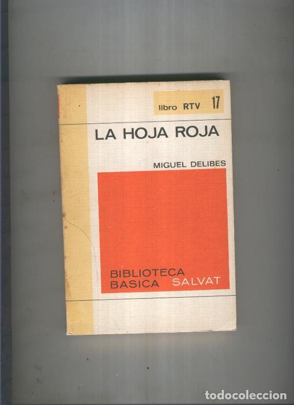 B&uuml;cher: Biblioteca Basica Salvat libro RTV numero 017:La hoja roja numerado 1 en interior cubierta) - Miguel