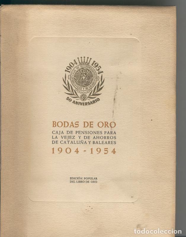 Libros: Bodas de Oro 1904-1954 - Varios - Foto 1