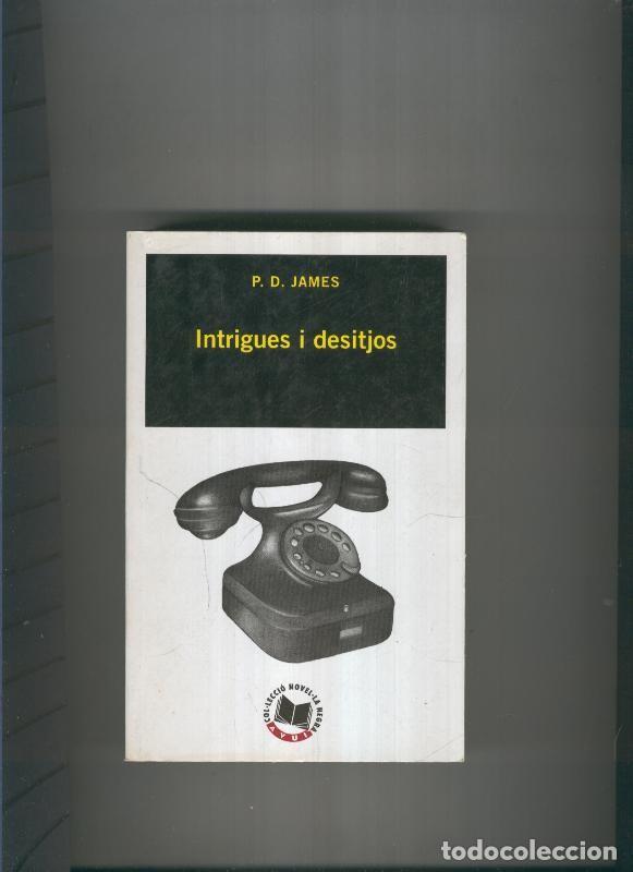 Libros: Intrigues i desitjos - P.D. James - Foto 1
