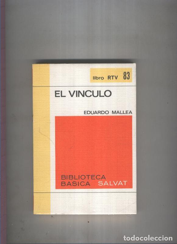 Libri di seconda mano: Biblioteca Basica Salvat libro RTV numero 083:El vinculo (numerado 1 en interior cubierta) - Eduardo