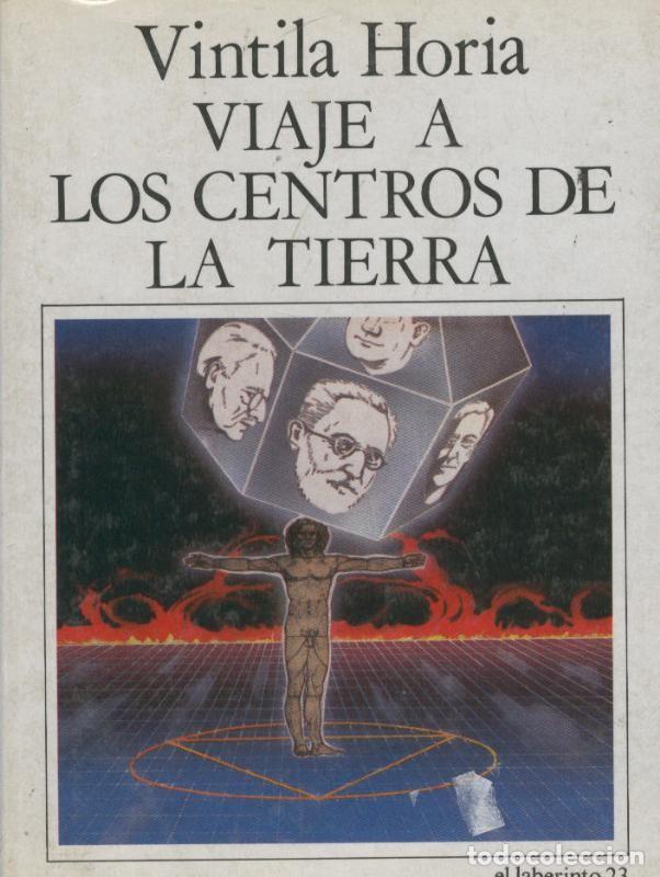 Libros: Viaje a los centros de la tierra - Vintila Horia - Foto 1