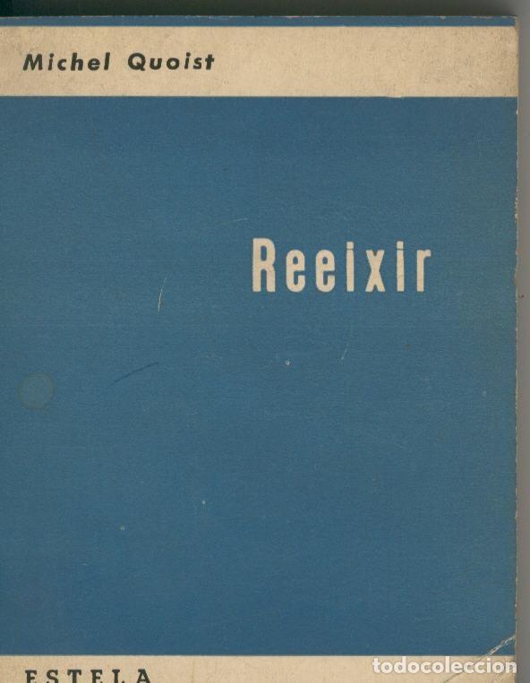 Libros: Reeixir - Michel Quoist - Foto 1