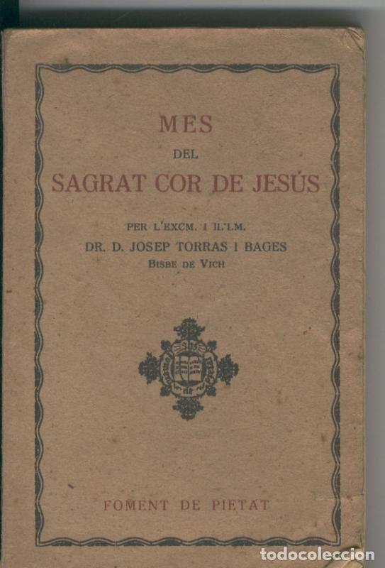 B&uuml;cher: Mes del Sagrat Cor de Jesus - Josep Torras i Bages