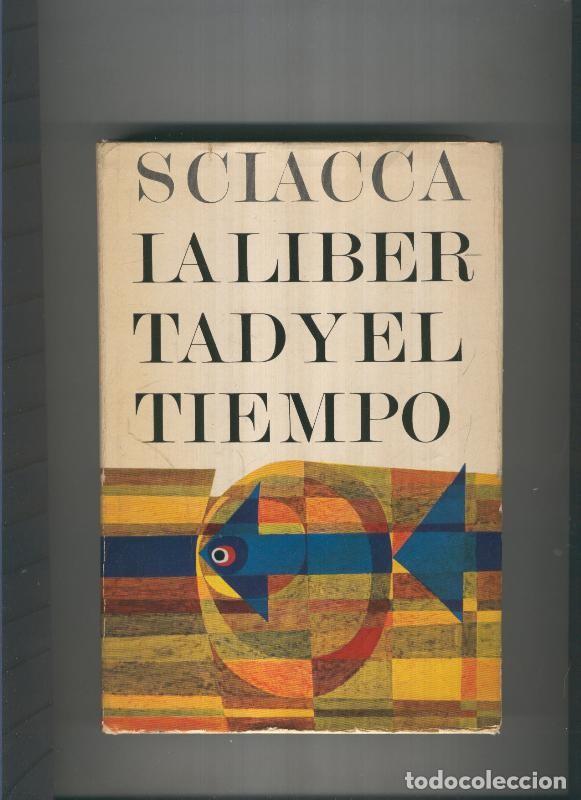 Libros: La libertad y el tiempo - Michele Federico Sciacca