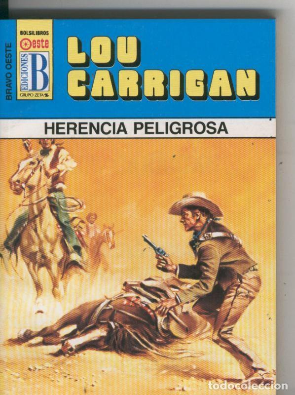 B&uuml;cher: Bravo Oeste azul numero 262: Herencia peligrosa - Lou Carrigan