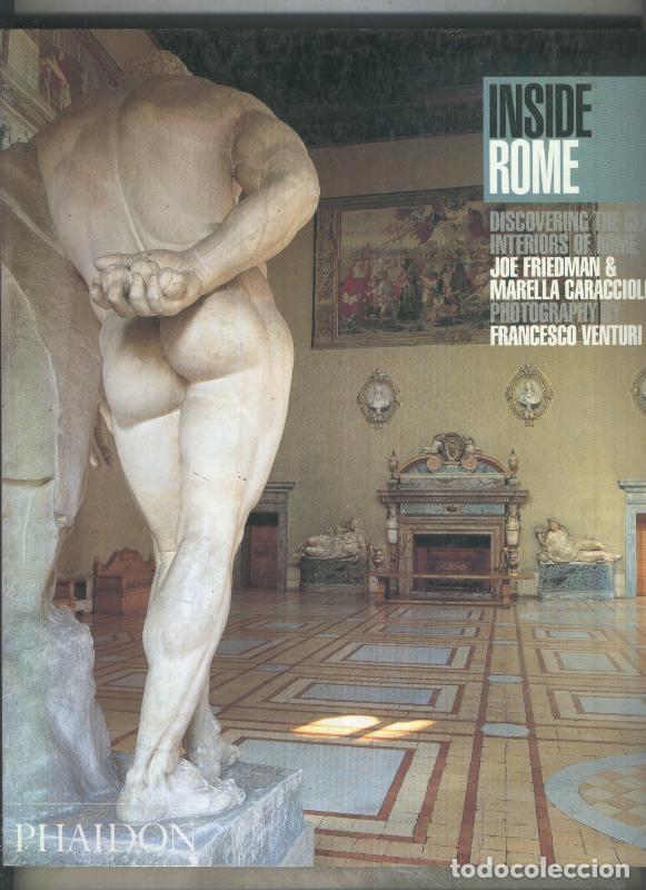 B&uuml;cher: Inside Rome, discovering the classic interiors de rome - Joe Friedman - Marella Caracciolo