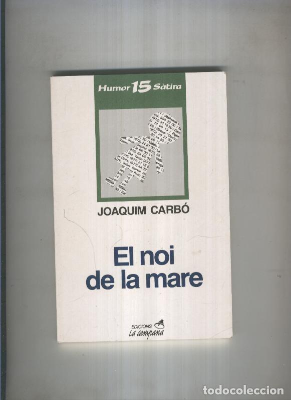 Libri di seconda mano: El noi de la mare - Joaquim Carbo