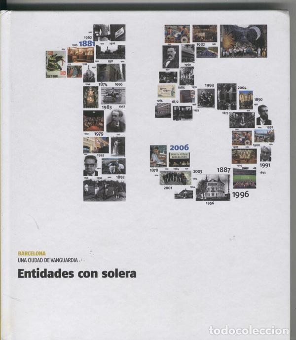 Libros: Barcelona una ciudad de vanguardia : Entidades con solera - Varios