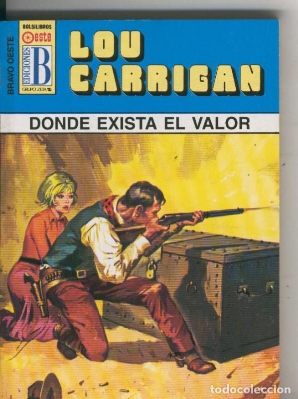 Libri di seconda mano: Bravo Oeste azul numero 280: Donde exista el valor - Lou Carrigan