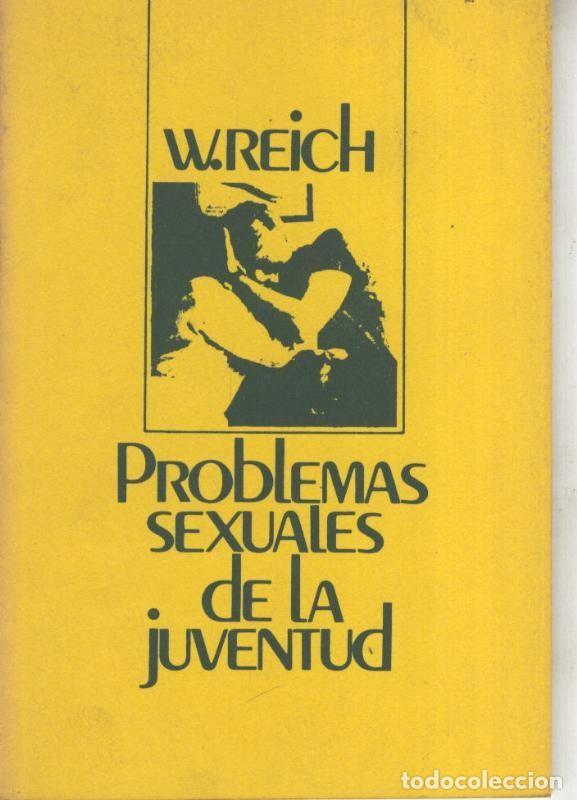 Libros: Problemas sexuales de la juventud - W. Reich - Foto 1