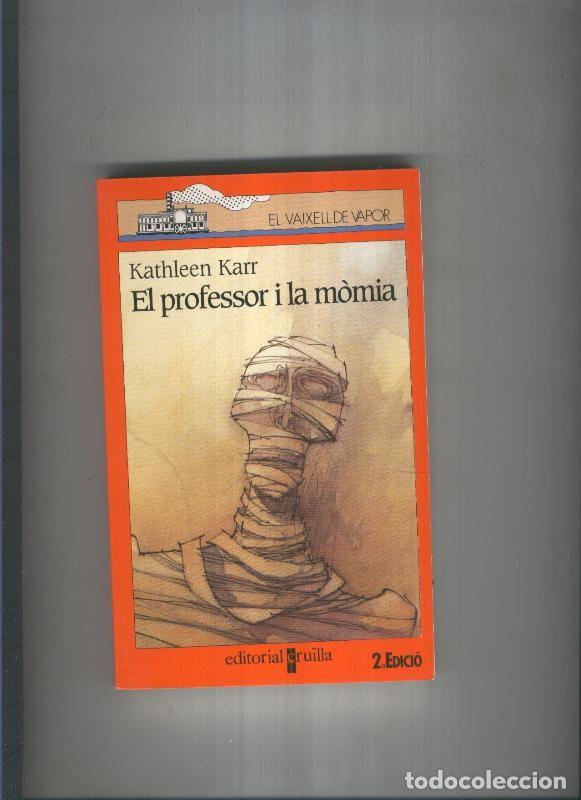 Libros: El professor i la momia - Kathleen Karr