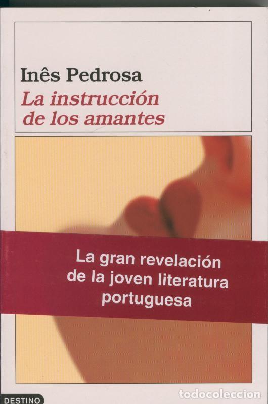 Libros: La instruccion de los amantes - Ines Pedrosa - Foto 1