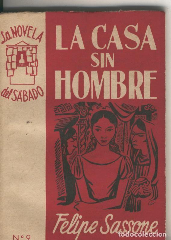 Libri di seconda mano: La novela del sabado numero 09: La casa sin hombre - Felipe Sassone