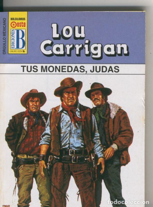 B&uuml;cher: Orgullo Mexicano: Tus monedas, Judas - Lou Carrigan