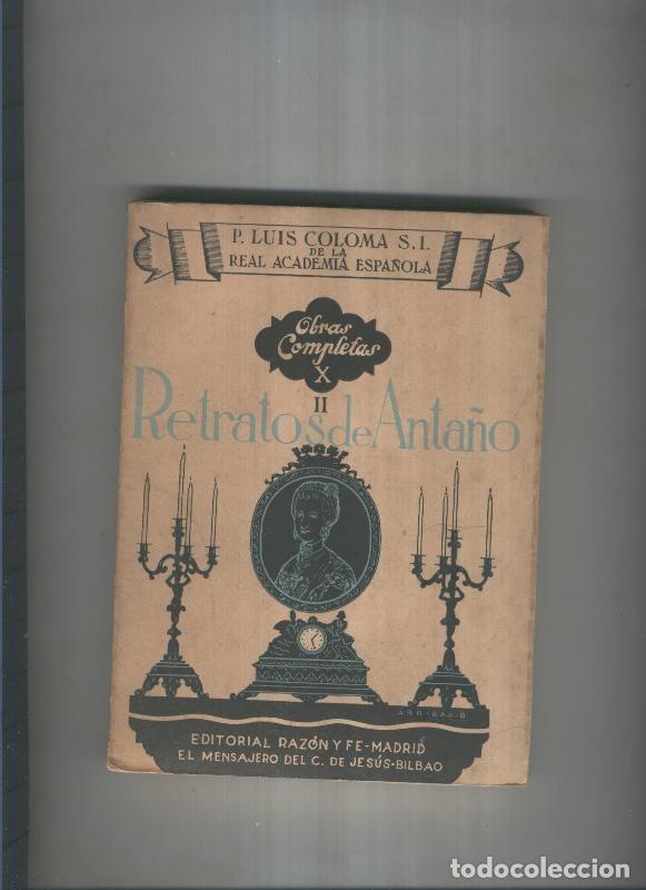 Libros: Obras completas X: Relatos de anta&ntilde;o II - P. Luis Coloma S.I.