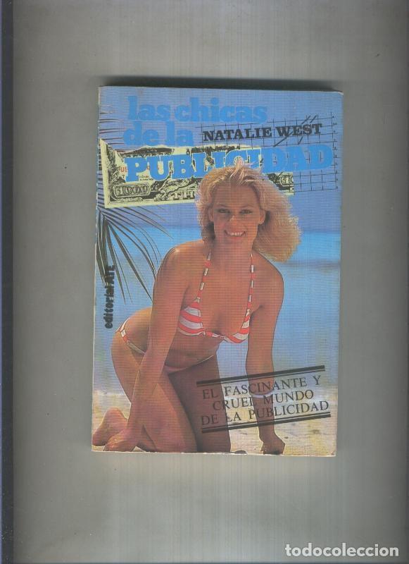 Libri di seconda mano: Las chicas de la publicidad, el fascinante y cruel mundo de la publicidad - Natalie West